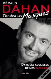 Capa do artigo Tombe Les Masques ; Dans Les Coulisses De Mes Canulars