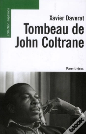 Capa do artigo Tombeau De John Coltrane