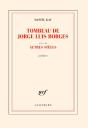 Tombeau De Jorge Luis Borges : Autres Stèles - Preview