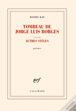Capa do artigo Tombeau De Jorge Luis Borges : Autres Stèles