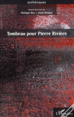Capa do artigo Tombeau Pour Pierre Rivière