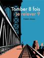 Tomber 8 Fois, Se Relever 9 - Preview