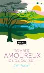 Tomber Amoureux De Ce Qui Est - Preview