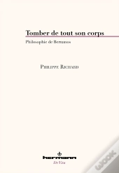 Tomber De Tout Son Corps : Philosophie De Bernanos