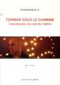 Tomber Sous Le Charme - Preview