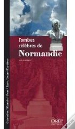 Capa do artigo Tombes Célèbres De Normandie