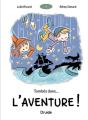Tombés Dans... L'Aventure ! - Preview