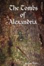 Tombs Of Alexandria - Preview