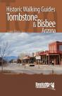 Tombstone & Bisbee Historic Walking Guides - Preview