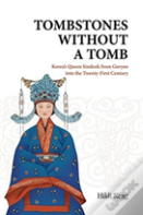 Tombstones Without A Tomb