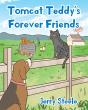 Tomcat Teddy'S Forever Friends - Preview