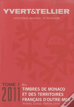 Capa do artigo Tome 1 Bis Monaco 2011 + Territoires Francais D'Outre Mer, Andorre, Europa Nations Unies