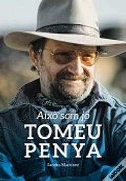Capa do artigo Tomeu Penya. Això Som Jo