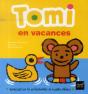 Tomi En Vacances - Preview