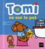 Tomi Va Au Pot - Preview