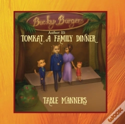 Capa do artigo Tomkat, A Family Dinner, Table Manners