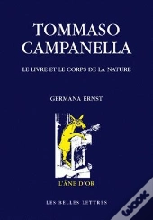 Tommaso Campanella ; Le Livre Et Le Corps De La Nature
