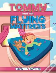 Tommy And The Flying Mattress