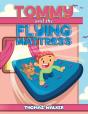 Tommy And The Flying Mattress - Preview