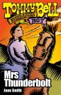 Tommy Bell Bushranger Boy: Mrs Thunderbolt - Preview