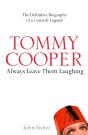 Tommy Cooper: Always Leave Them Laughing - Preview
