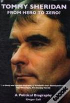 Tommy Sheridan: From Hero To Zero?