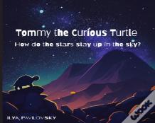 Tommy The Curious Turtle