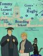 Tommy The Learned Cat Goes To Rugby - Preview