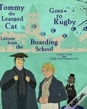 Tommy The Learned Cat Goes To Rugby