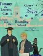 Tommy The Learned Cat Goes To Rugby - Preview