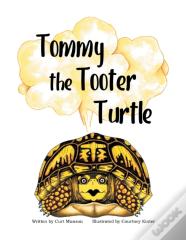 Tommy The Tooter Turtle