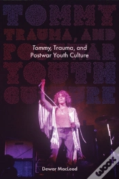 Capa do artigo Tommy, Trauma, And Postwar Youth Culture
