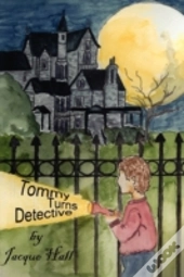 Tommy Turns Detective
