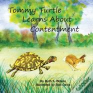 Tommy Turtle Learns About Contentment/Lb'S Sweetest Song