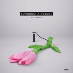 Capa do artigo Tomorrow a Flower - Vinil