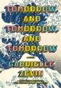 Tomorrow, And Tomorrow, And Tomorrow - Preview