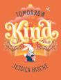 Tomorrow I'Ll Be Kind - Preview