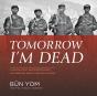Tomorrow I'M Dead - Preview