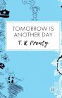 Tomorrow Is Another Day - Preview