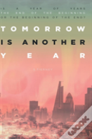 Tomorrow Is Another Year