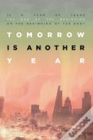 Tomorrow Is Another Year