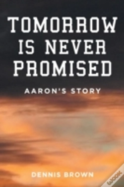 Capa do artigo Tomorrow Is Never Promised