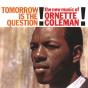 Tomorrow is the question! - CD - Preview