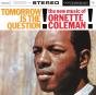 Tomorrow Is the Question! - Vinil - Preview