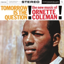 Capa do artigo Tomorrow Is the Question! - Vinil