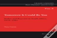Tomorrow It Could Be You