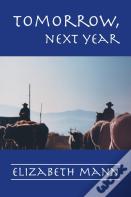 Tomorrow, Next Year