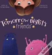 Tomorrow Night'S Friends