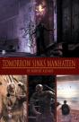 Tomorrow Sinks Manhattan - Preview