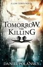 Tomorrow, The Killing - Preview